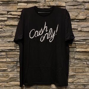 Cash Only tee